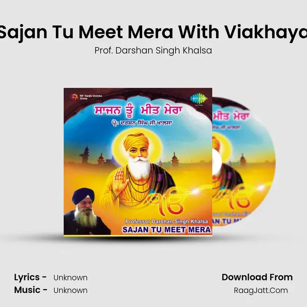 Sajan Tu Meet Mera With Viakhaya MP3 Song by Prof. Darshan Singh Khalsa Cover