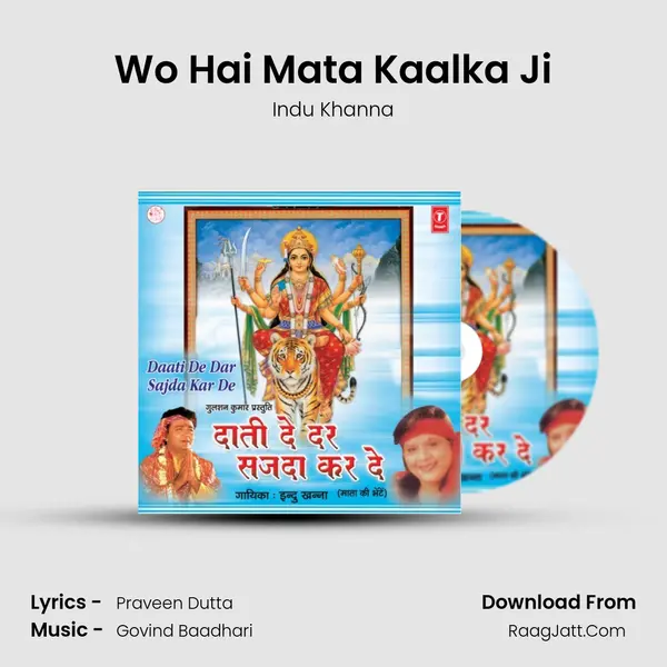 Wo Hai Mata Kaalka Ji MP3 Song by Indu Khanna Cover