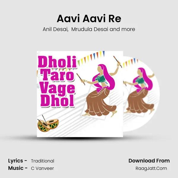 Aavi Aavi Re MP3 Song by Anil Desai Cover
