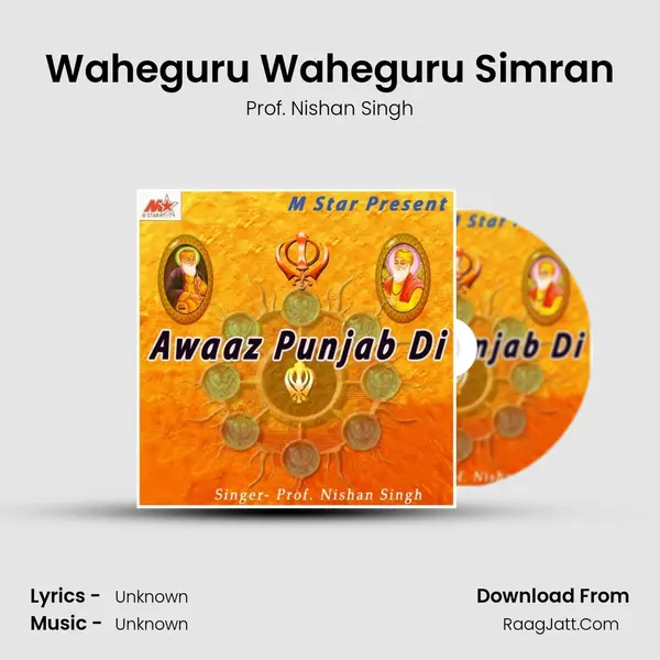 Waheguru Waheguru Simran MP3 Song by Prof. Nishan Singh Cover