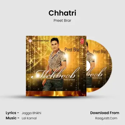 Chhatri MP3 Song by Preet Brar Cover