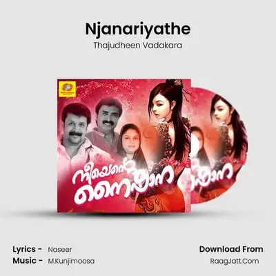 Njanariyathe MP3 Song by Thajudheen Vadakara Cover