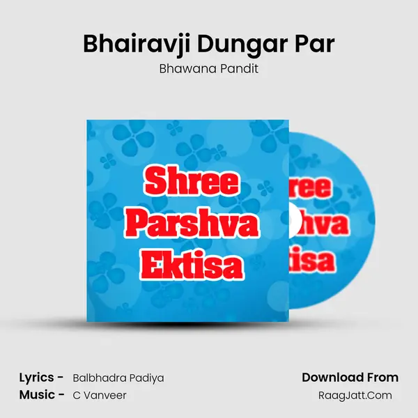 Bhairavji Dungar Par MP3 Song by Bhawana Pandit Cover