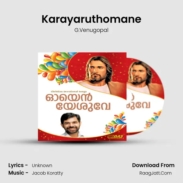Karayaruthomane MP3 Song by G.Venugopal Cover