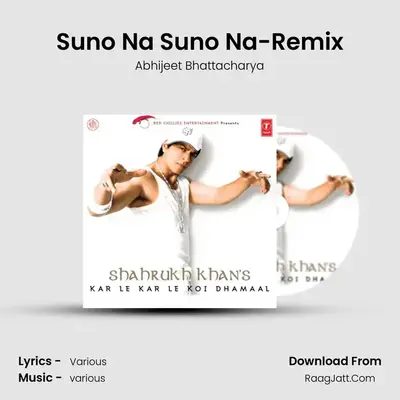 Suno Na Suno Na-Remix MP3 Song by Abhijeet Bhattacharya Cover