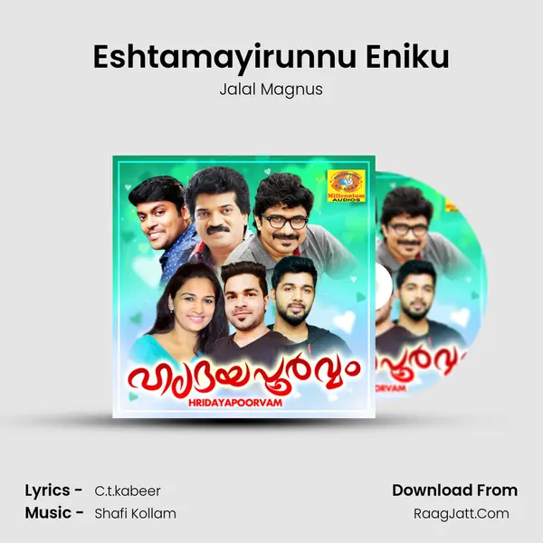 Eshtamayirunnu Eniku MP3 Song by Jalal Magnus Cover