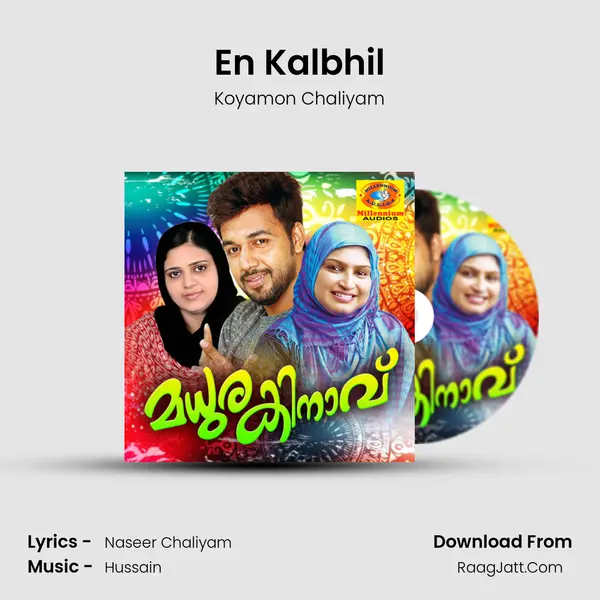 En Kalbhil MP3 Song by Koyamon Chaliyam Cover