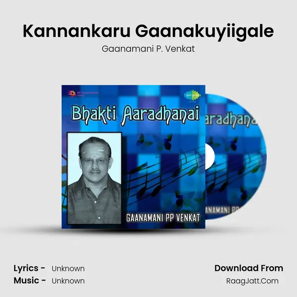 Kannankaru Gaanakuyiigale MP3 Song by Gaanamani P. Venkat Cover