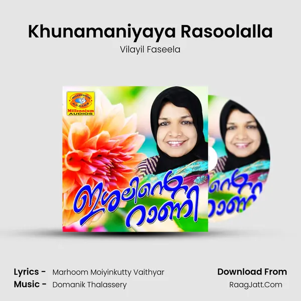 Khunamaniyaya Rasoolalla MP3 Song by Vilayil Faseela Cover
