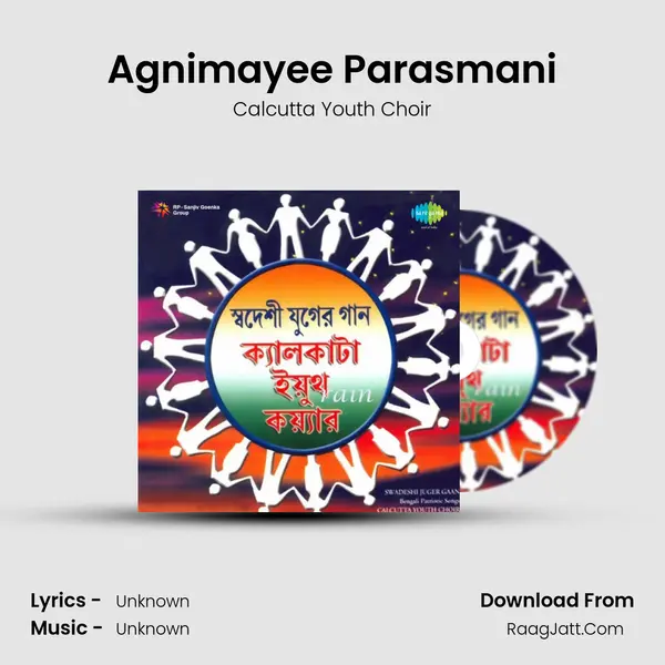 Agnimayee Parasmani MP3 Song by Calcutta Youth Choir Cover