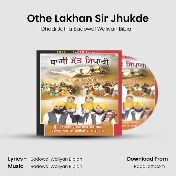 Othe Lakhan Sir Jhukde MP3 Song by Dhadi Jatha Badowal Waliyan Bibian Cover