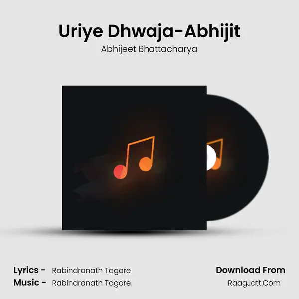 Uriye Dhwaja-Abhijit MP3 Song by Abhijeet Bhattacharya Cover