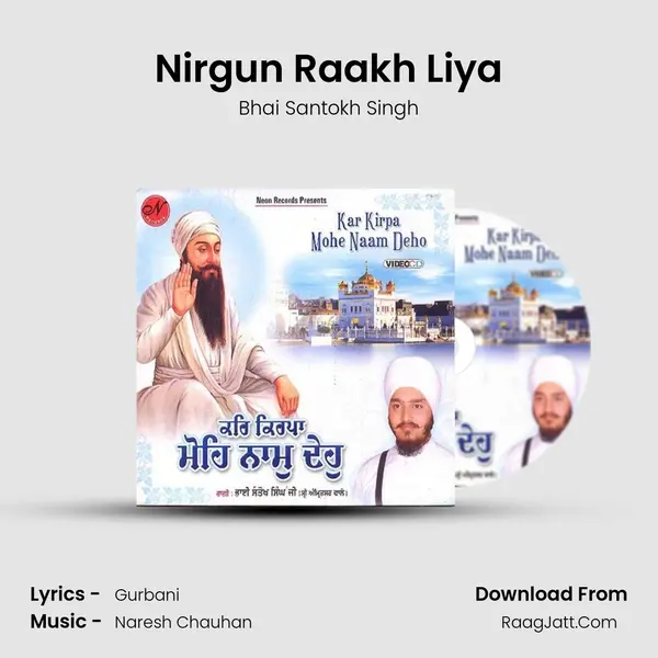 Nirgun Raakh Liya mp3 song