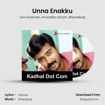 Unna Enakku MP3 Song by Unni Krishnan Cover