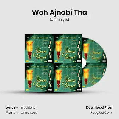Woh Ajnabi Tha MP3 Song by tahira syed Cover