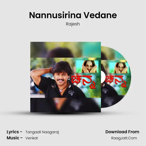 Nannusirina Vedane MP3 Song by Rajesh Cover