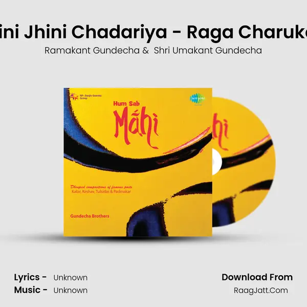 Jhini Jhini Chadariya - Raga Charukesi MP3 Song by Ramakant Gundecha Cover
