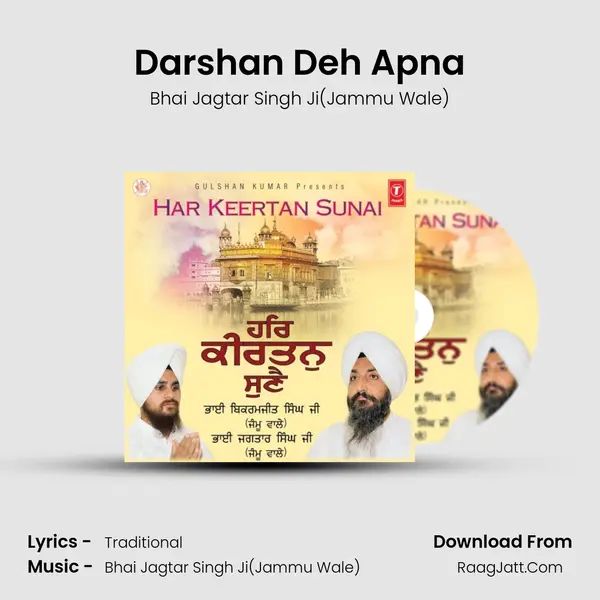 Darshan Deh Apna MP3 Song by Bhai Jagtar Singh Ji(Jammu Wale) Cover