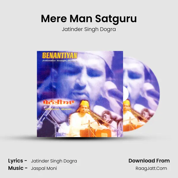 Mere Man Satguru MP3 Song by Jatinder Singh Dogra Cover