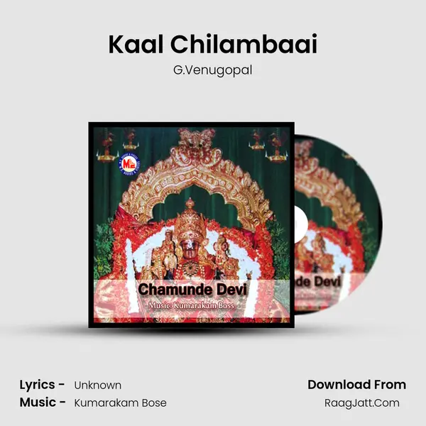 Kaal Chilambaai MP3 Song by G.Venugopal Cover