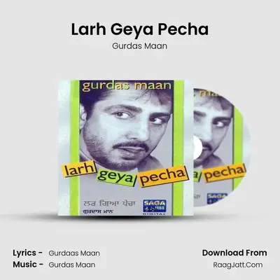 Larh Geya Pecha MP3 Song by Gurdas Maan Cover