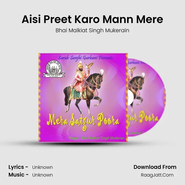 Aisi Preet Karo Mann Mere MP3 Song by Bhai Malkiat Singh Mukerain Cover
