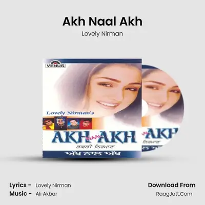 Akh Naal Akh MP3 Song by Lovely Nirman Cover