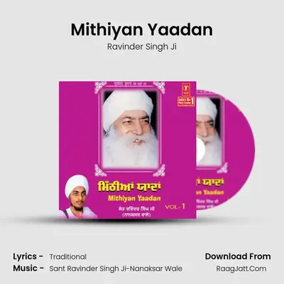 Mithiyan Yaadan - Ravinder Singh Ji