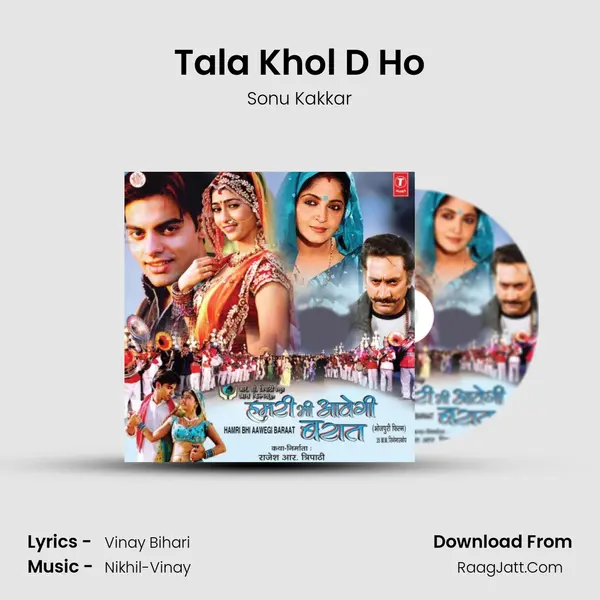 Tala Khol D Ho MP3 Song by Sonu Kakkar Cover