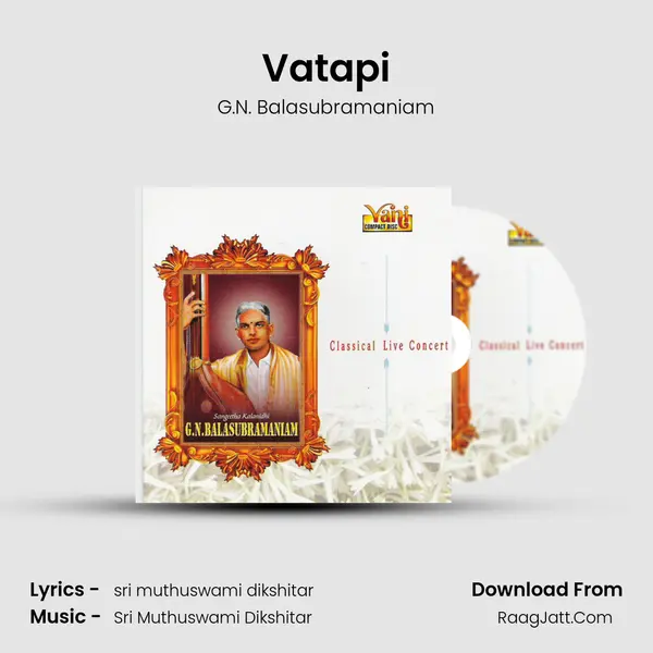 Vatapi MP3 Song by G.N. Balasubramaniam Cover