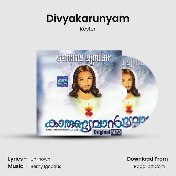 Divyakarunyam MP3 Song by Kester Cover