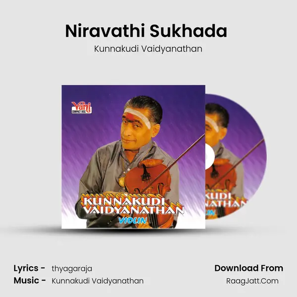 Niravathi Sukhada (Kunnakudi Vaidyanathan) MP3 Song by Kunnakudi Vaidyanathan Cover