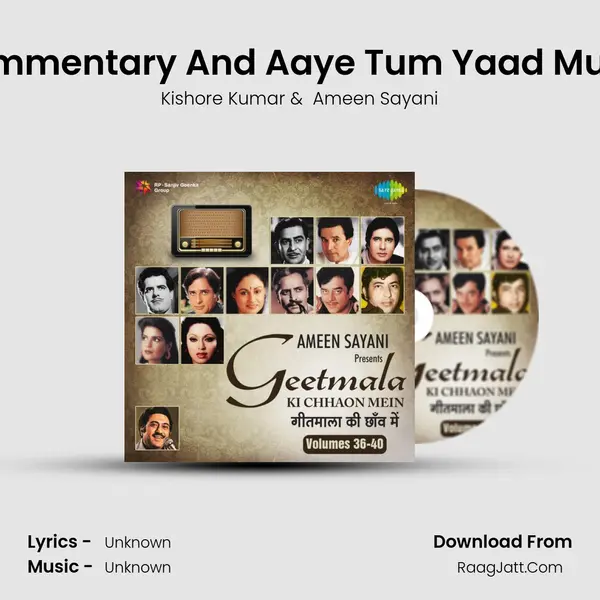 Commentary And Aaye Tum Yaad Mujhe MP3 Song by Kishore Kumar Cover