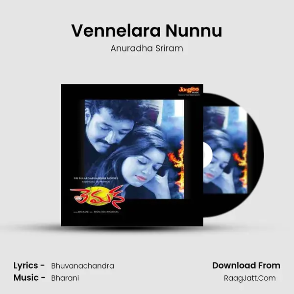 Vennelara Nunnu MP3 Song by Anuradha Sriram Cover