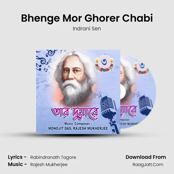 Bhenge Mor Ghorer Chabi MP3 Song by Indrani Sen Cover