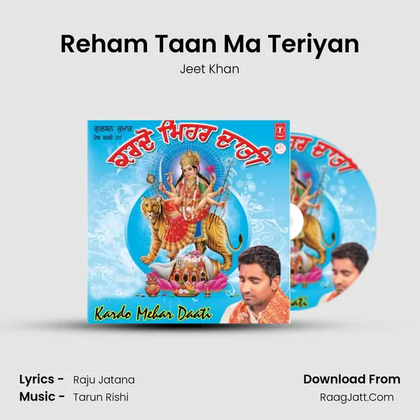 Reham Taan Ma Teriyan MP3 Song by Jeet Khan Cover