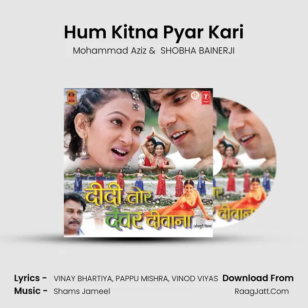 Hum Kitna Pyar Kari MP3 Song by Mohammad Aziz Cover