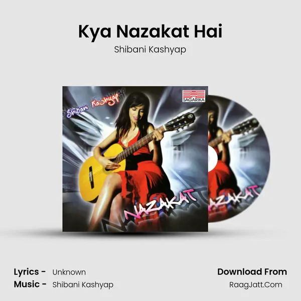Kya Nazakat Hai MP3 Song by Shibani Kashyap Cover