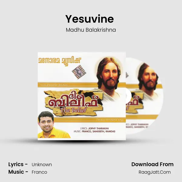 Yesuvine (The Belief) MP3 Song by Madhu Balakrishna Cover