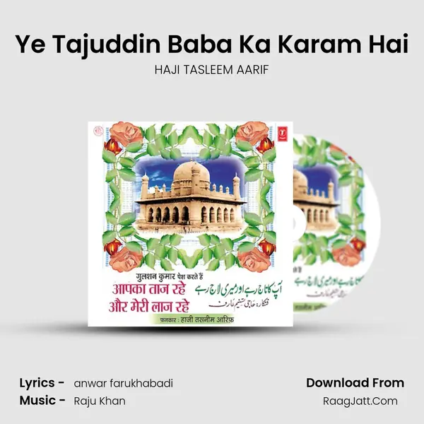 Ye Tajuddin Baba Ka Karam Hai MP3 Song by HAJI TASLEEM AARIF Cover