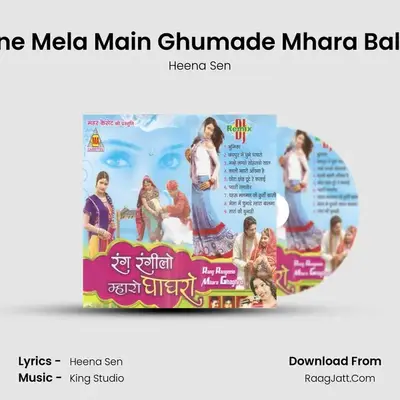 Mahne Mela Main Ghumade Mhara Balama MP3 Song by Heena Sen Cover