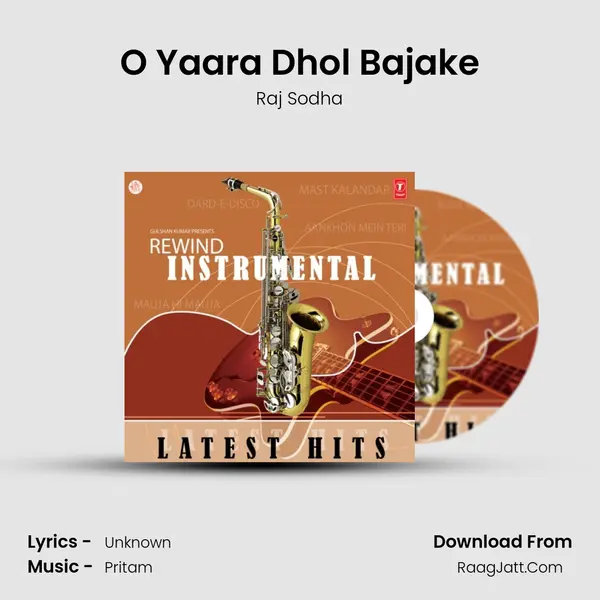 O Yaara Dhol Bajake mp3 song
