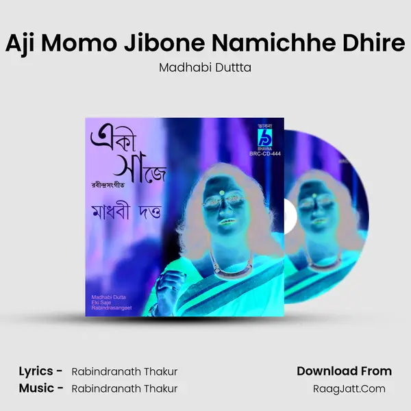 Aji Momo Jibone Namichhe Dhire MP3 Song by Madhabi Duttta Cover