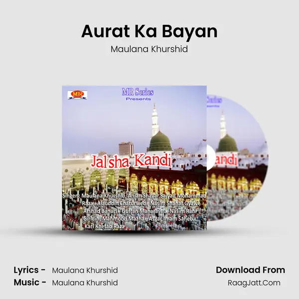 Aurat Ka Bayan MP3 Song by Maulana Khurshid Cover