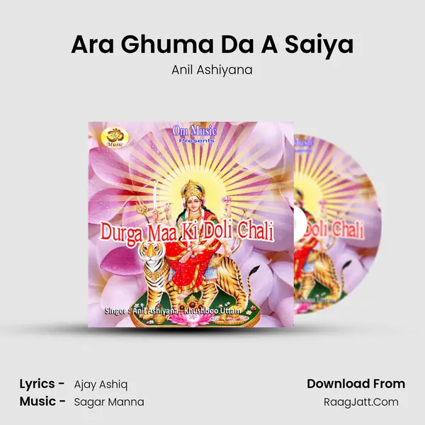 Ara Ghuma Da A Saiya MP3 Song by Anil Ashiyana Cover
