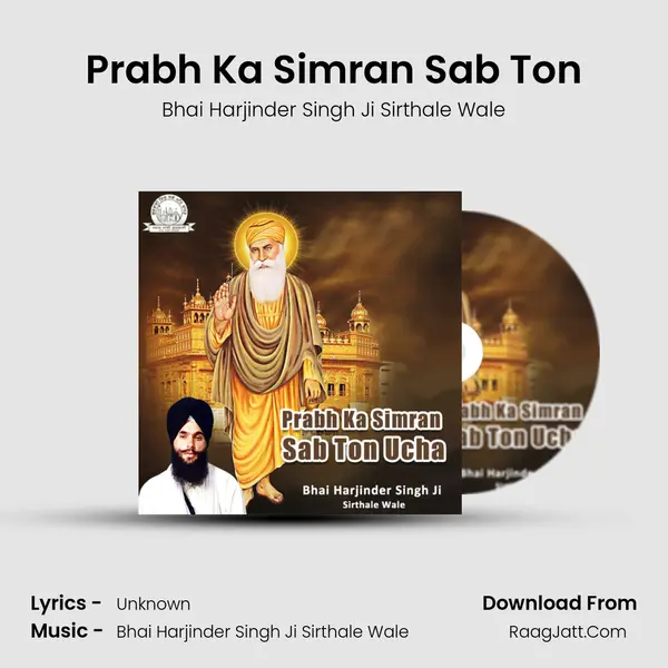 Prabh Ka Simran Sab Ton MP3 Song by Bhai Harjinder Singh Ji Sirthale Wale Cover