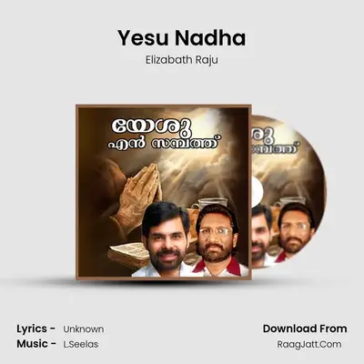 Yesu Nadha MP3 Song by Elizabath Raju Cover