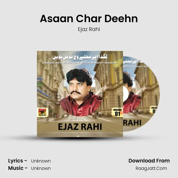 Asaan Char Deehn MP3 Song by Ejaz Rahi Cover
