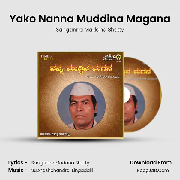 Yako Nanna Muddina Magana MP3 Song by Sanganna Madana Shetty Cover