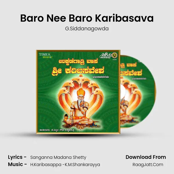 Baro Nee Baro Karibasava MP3 Song by G.Siddanagowda Cover